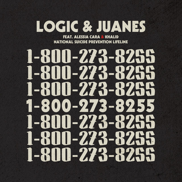 کاور آهنگ 1-800-273-8255 از Khalid, Logic, Alessia Cara, Juanes