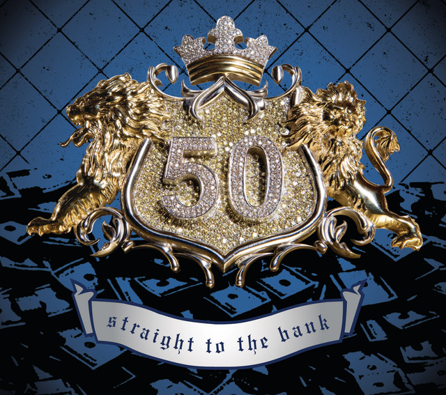 کاور آهنگ Straight To The Bank از 50 Cent