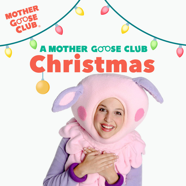 کاور آلبوم A Mother Goose Club Christmas از Mother Goose Club