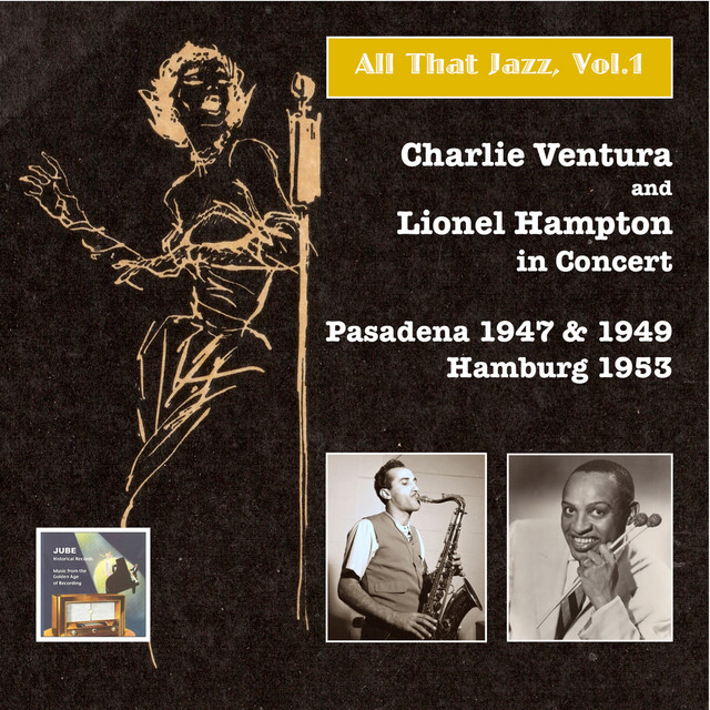 کاور آلبوم All That Jazz, Vol.1 – Charlie Ventura & Lionel Hampton in Concert (Live) از Lionel Hampton