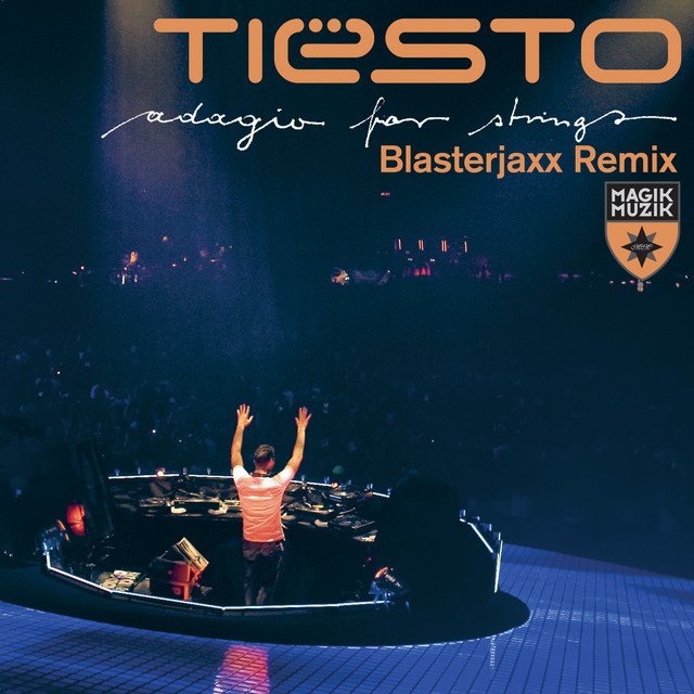 کاور آهنگ Adagio for Strings - Blasterjaxx Remix از Tiësto, Blasterjaxx