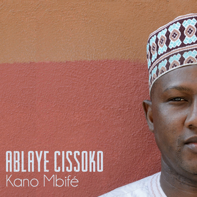 کاور آلبوم Kano mbifé از Ablaye Cissoko