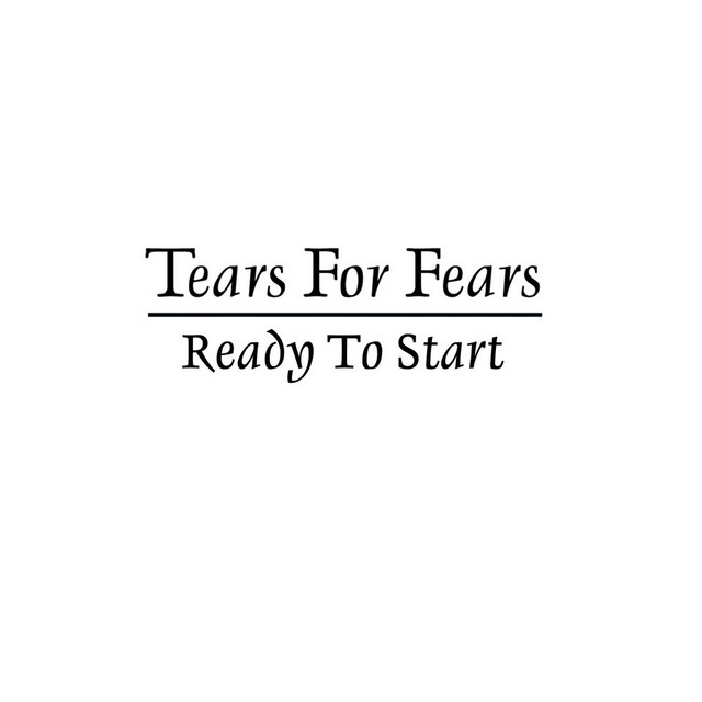 کاور آهنگ Ready to Start از Tears For Fears