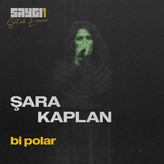 کاور آهنگ Bi Polar - SAYGI1 از Sertab Erener, Sara Kaplan
