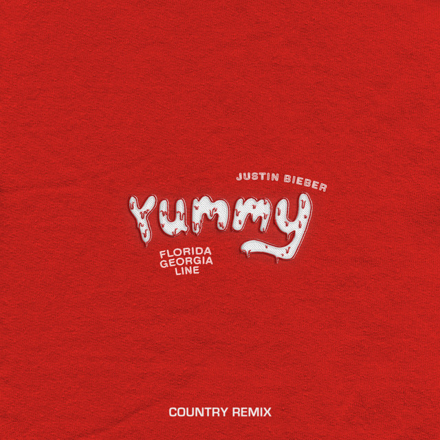 کاور آهنگ Yummy - Country Remix از Justin Bieber, Florida Georgia Line