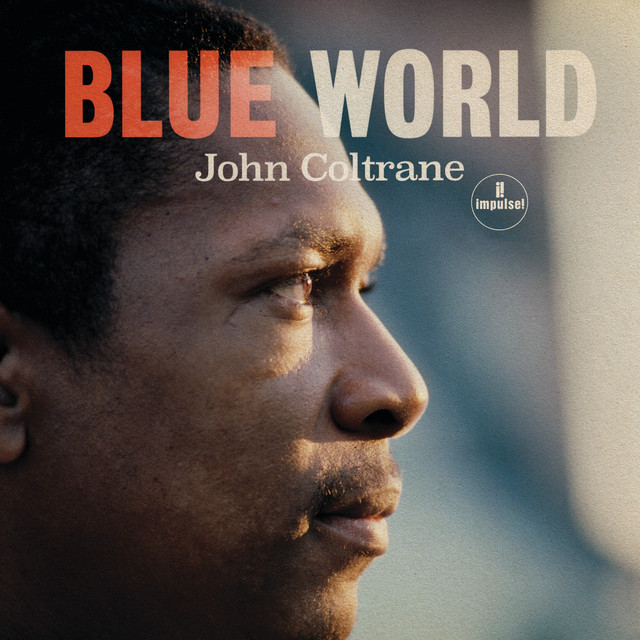 کاور آلبوم Blue World از John Coltrane