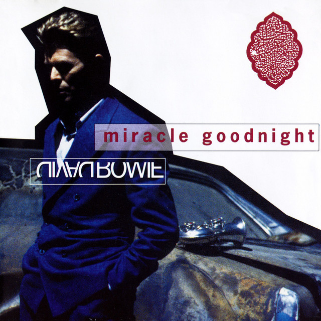کاور آهنگ Miracle Goodnight - Maserati Blunted Dub از David Bowie