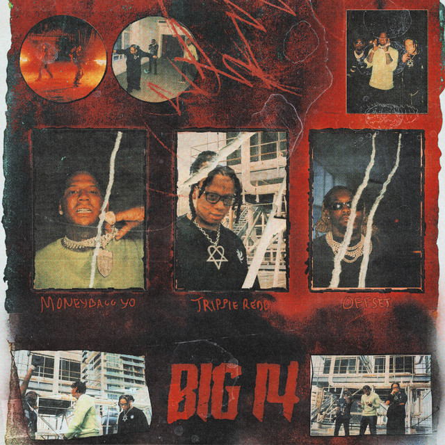 کاور آهنگ Big 14 (feat. Moneybagg Yo) از Offset, Trippie Redd, Moneybagg Yo