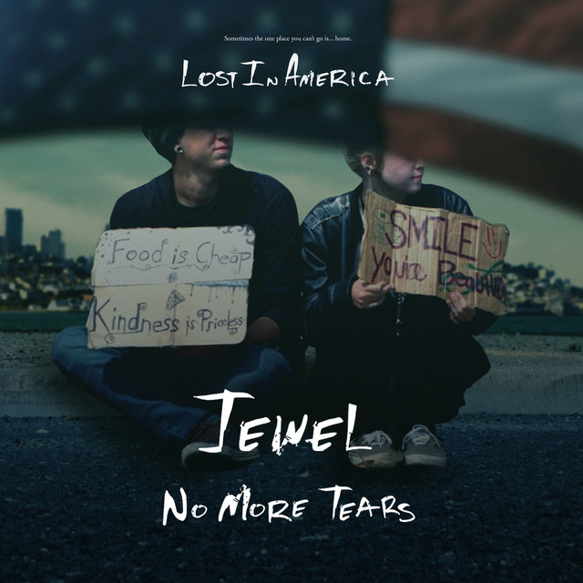 کاور آهنگ No More Tears (Theme from "Lost in America") از Jewel