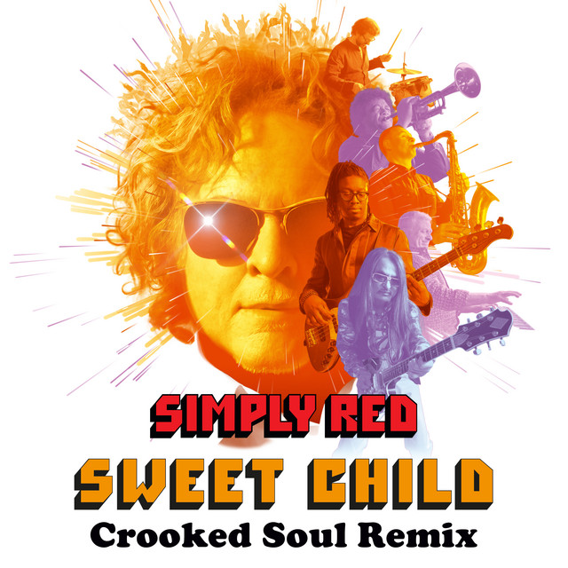 کاور آهنگ Sweet Child - Crooked Soul Remix از Simply Red, Crooked Man