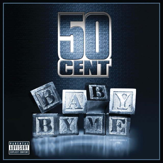 کاور آهنگ Baby By Me - Digital Dog Radio Remix از 50 Cent