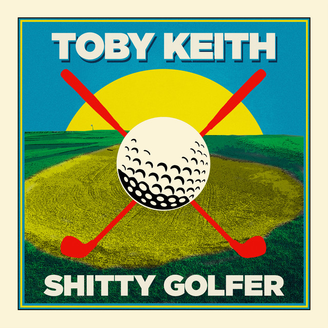 کاور آهنگ Shitty Golfer از Toby Keith