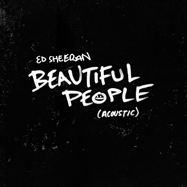 کاور آهنگ Beautiful People - Acoustic از Ed Sheeran