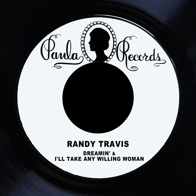 کاور آلبوم Dreamin' / I'll Take Any Willing Woman از Randy Travis