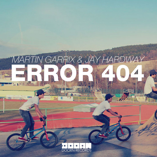 کاور آهنگ Error 404 از Martin Garrix, Jay Hardway