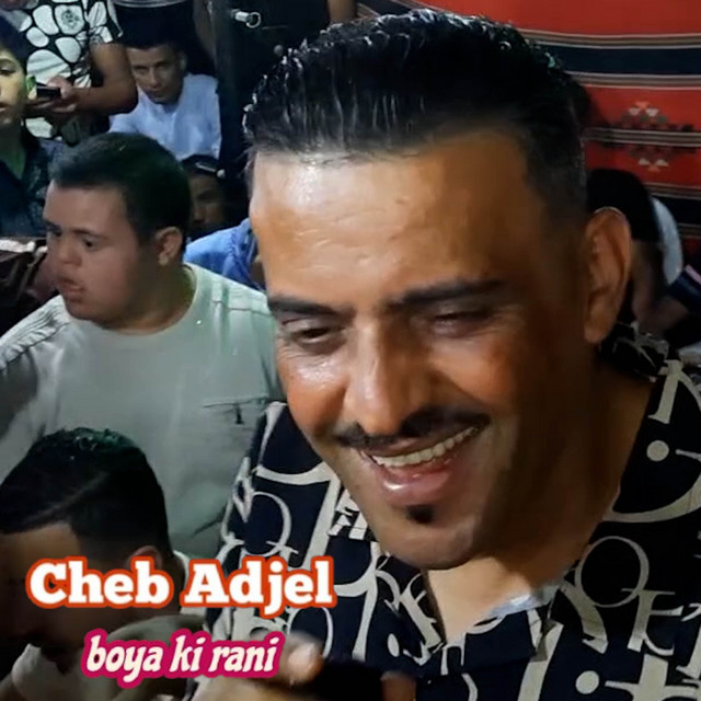 کاور آهنگ boyaki rani از Cheb Adjel