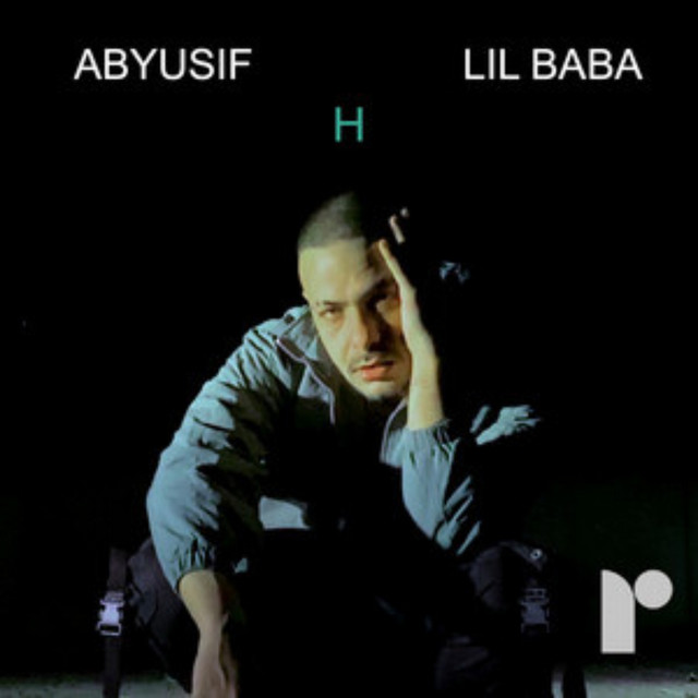 کاور آهنگ H از Abyusif, Lil Baba