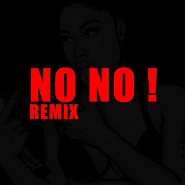 کاور آهنگ No No! - Remix از Mr. Crazy, DJ SB