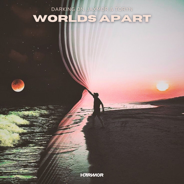 کاور آهنگ Worlds Apart از Darking On, Toryn, Jaxmor