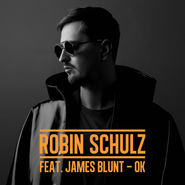 کاور آهنگ OK از Robin Schulz, James Blunt