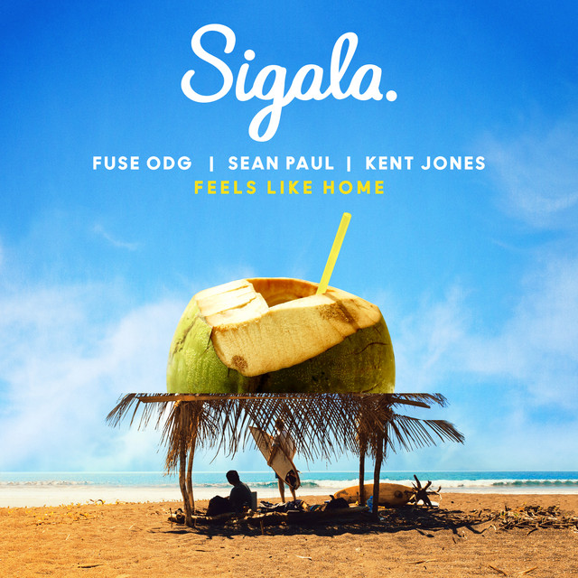کاور آهنگ Feels Like Home (feat. Kent Jones) از Sean Paul, Sigala, Kent Jones, Fuse ODG