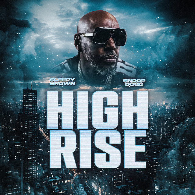 کاور آهنگ High Rise از Snoop Dogg, Sleepy Brown