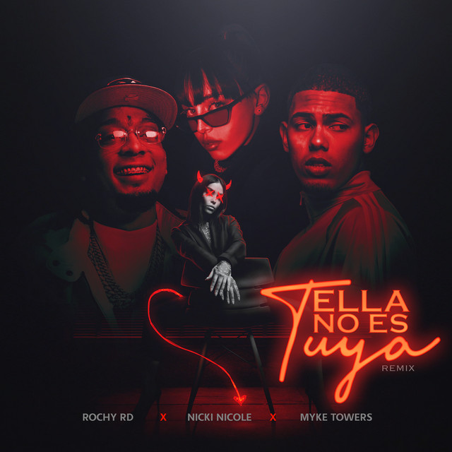 کاور آهنگ Ella No Es Tuya - Remix از Myke Towers, Nicki Nicole, Rochy RD