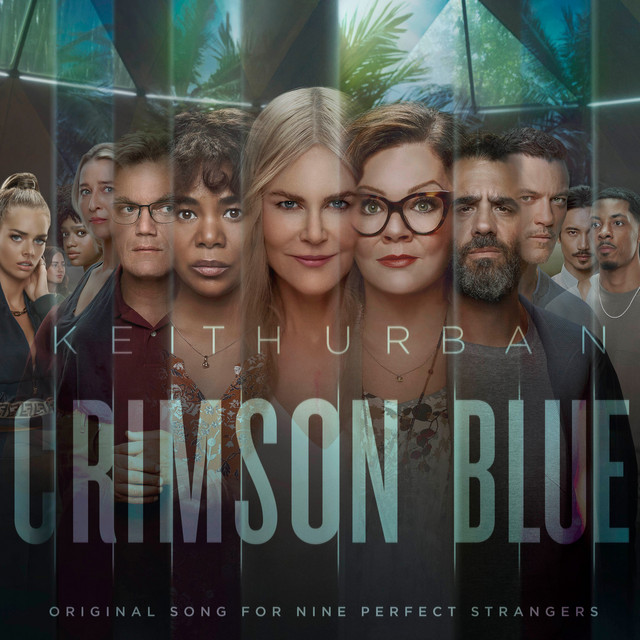 کاور آهنگ Crimson Blue - From Nine Perfect Strangers از Keith Urban