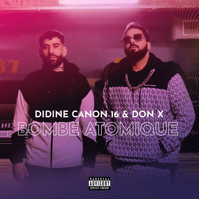 کاور آهنگ BOMBE ATOMIQUE از Didine Canon 16, DON X
