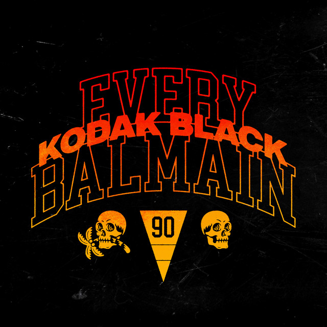 کاور آهنگ Every Balmain از Kodak Black