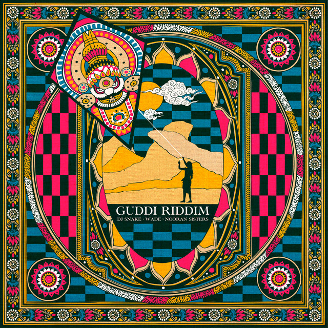 کاور آهنگ Guddi Riddim از DJ Snake, Wade, Nooran Sisters