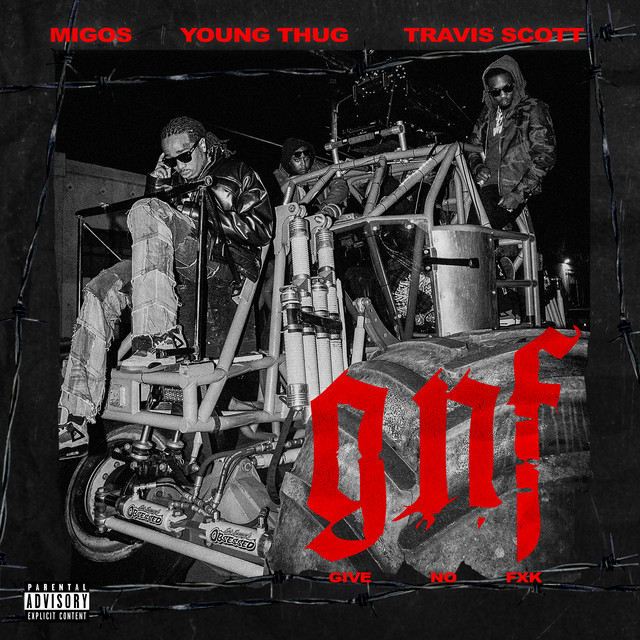 کاور آهنگ Give No Fxk از Young Thug, Travis Scott, Migos