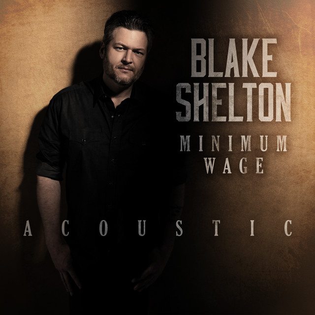 کاور آهنگ Minimum Wage از Blake Shelton