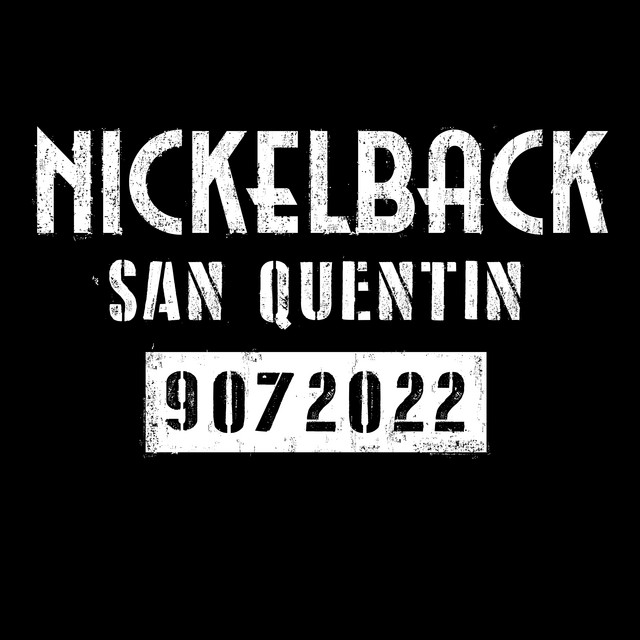کاور آهنگ San Quentin از Nickelback