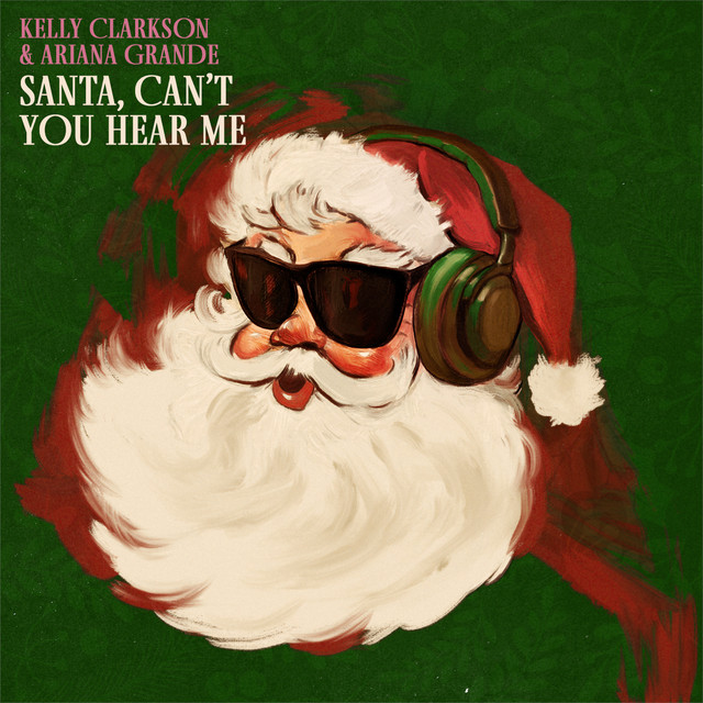 کاور آهنگ Santa, Can’t You Hear Me از Ariana Grande, Kelly Clarkson