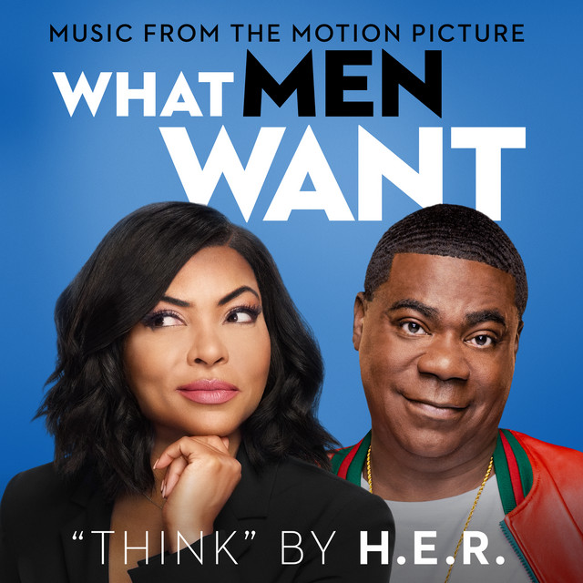 کاور آهنگ Think (From the Motion Picture "What Men Want") از H.E.R.