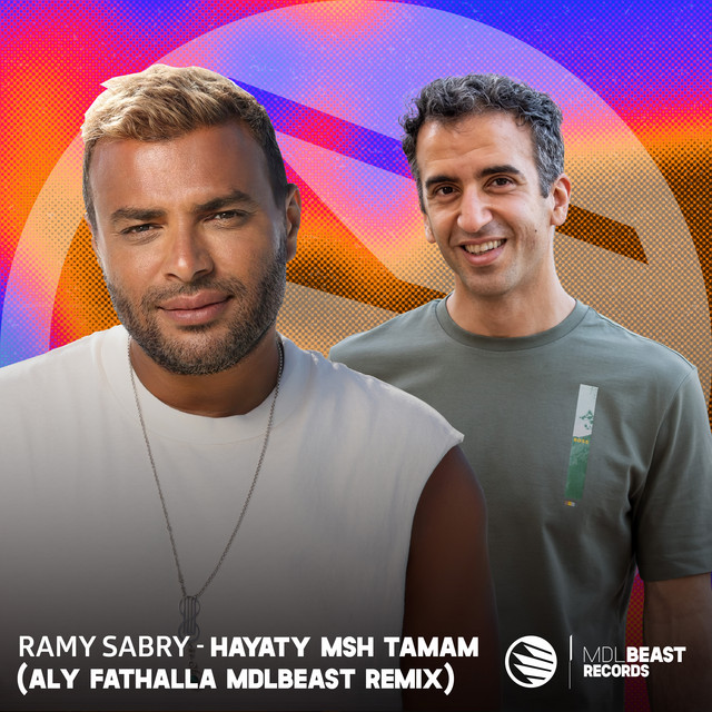 کاور آهنگ Hayaty Msh Tamam - Aly Fathalla Mdlbeast Remix از Aly Fathalla, Ramy Sabry