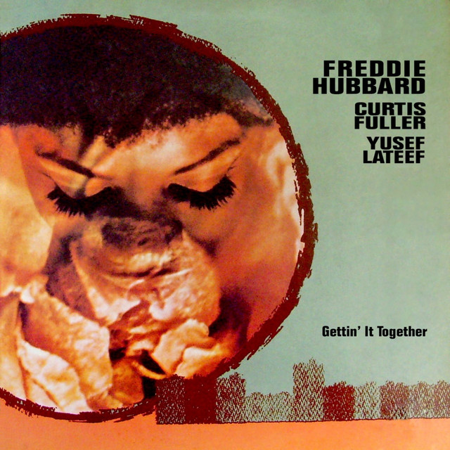 کاور آلبوم Gettin' It Together از Freddie Hubbard