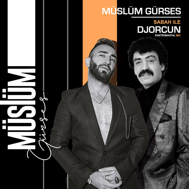کاور آهنگ Sabah İle - Enstrümantal Mix از Muslum Gurses, DJ ORCUN