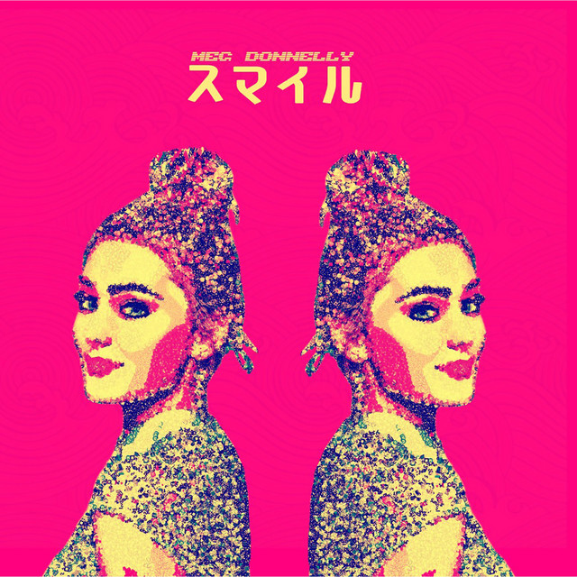 کاور آهنگ Smile از Meg Donnelly