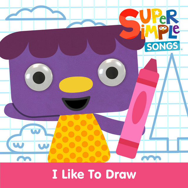 کاور آلبوم I Like to Draw از Super Simple Songs