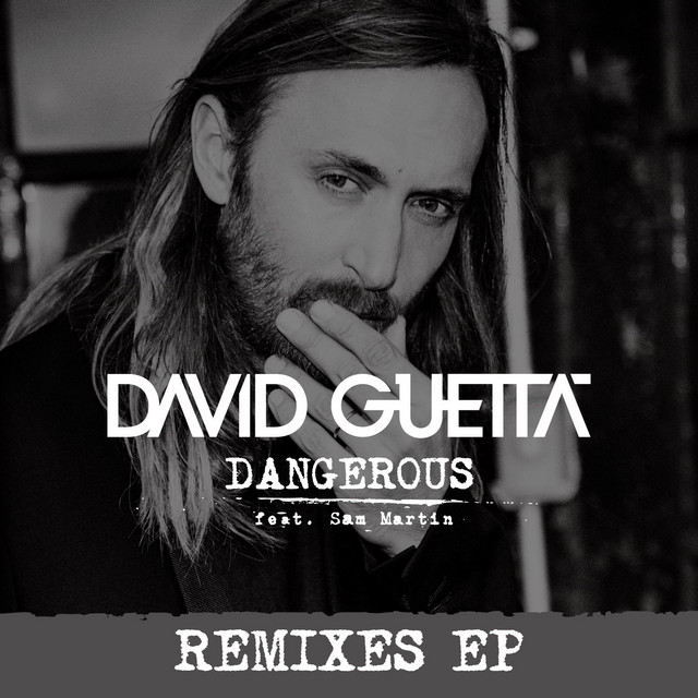 کاور آلبوم Dangerous (feat. Sam Martin) از David Guetta