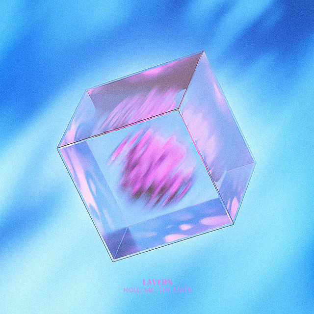 کاور آلبوم Hold Me: The Edits از Lavern