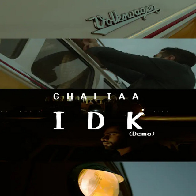 کاور آهنگ IDK - Demo از Ghaliaa