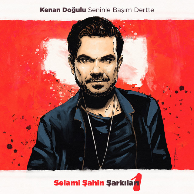 کاور آهنگ Seninle Başım Dertte (Selami Şahin Şarkıları 1) از Kenan Dogulu