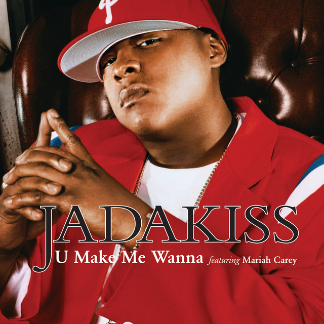 کاور آلبوم U Make Me Wanna از Jadakiss