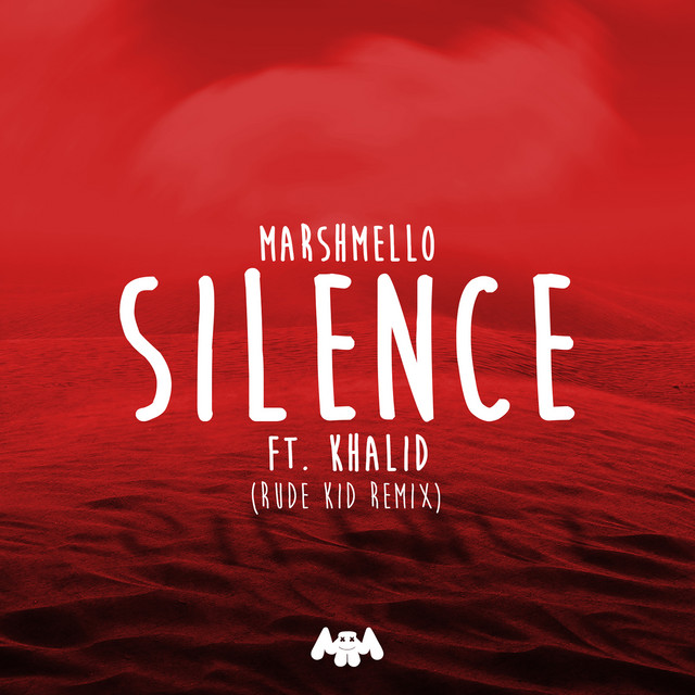 کاور آهنگ Silence - Rude Kid Remix از Marshmello, Khalid, Rude Kid