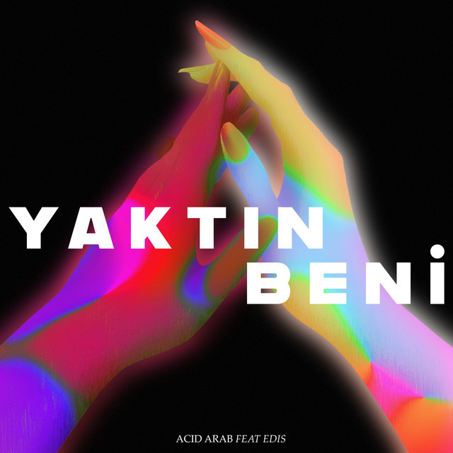 کاور آهنگ Yaktın Beni از Acid Arab, EDIS