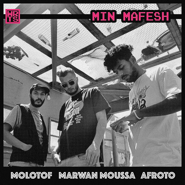 کاور آهنگ Min Mafesh از Afroto, Molotof, Marwan Moussa