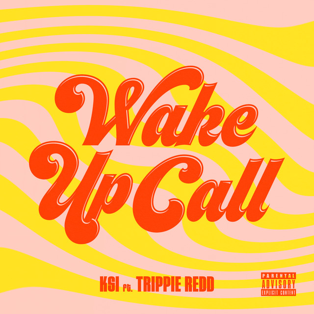 کاور آهنگ Wake Up Call (feat. Trippie Redd) از Trippie Redd, KSI
